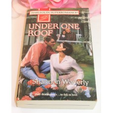 Under One Roof by Shannon Waverly 1996 Harlequin Superromance